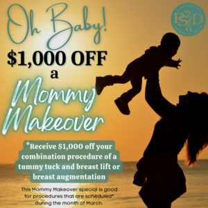 Mommy Makeover Special | Valid through March 31, 2022